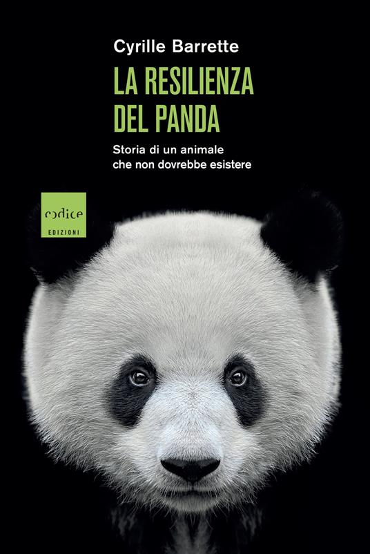 Copertina del saggio La resilienza del panda. Storia di un animale che non dovrebbe esistere