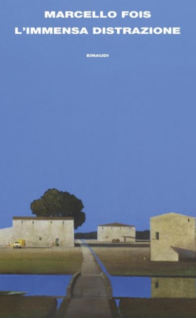 L'immensa distrazione di Marcello Fois