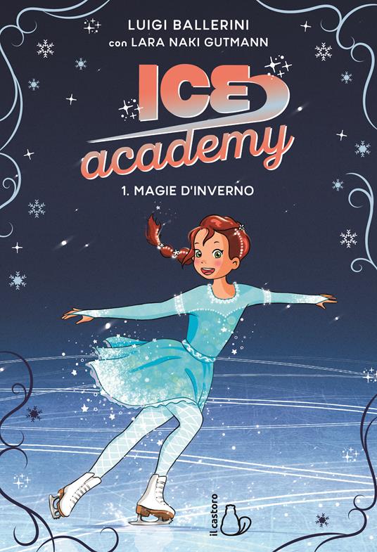 Magie d’inverno. Ice academy