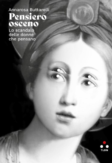 Copertina di Pensiero osceno libri ultime uscite settembre 2025