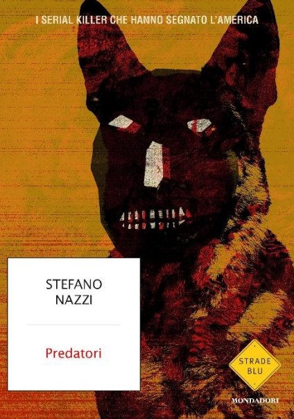 Predatori nuovo libro di Stefano Nazzi
