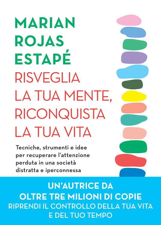 Risveglia la tua mente, riconquista la tua vita -