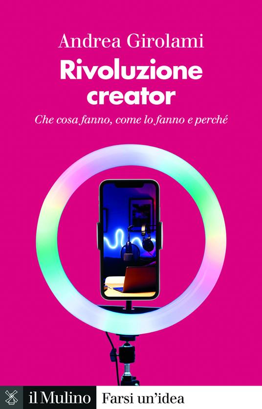 Copertina di Rivoluzione creator libro di Andrea Girolami