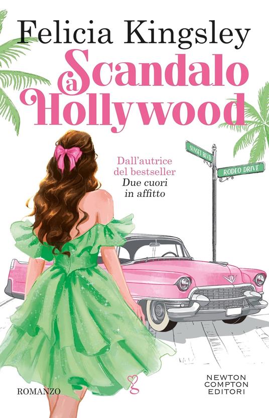 Copertina di Scandalo a Hollywood di Felicia Kingsley libri ultime uscite settembre 2025