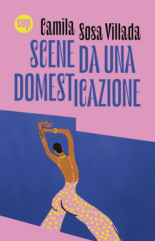 Scene da una domesticazione libri ultime uscite settembre 2025