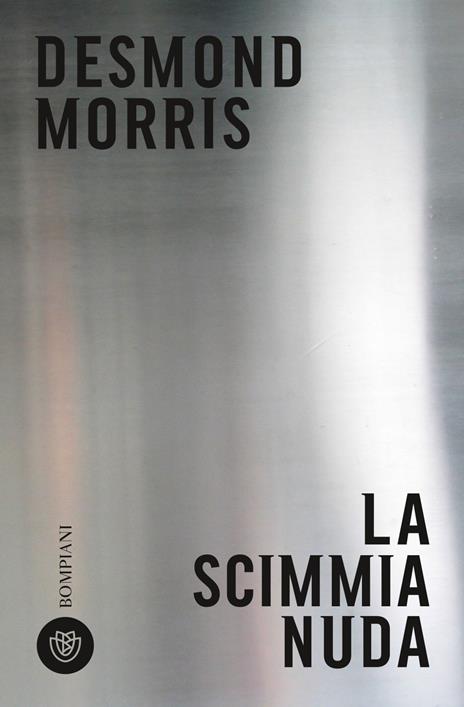 la scimmia nuda di desmond morris