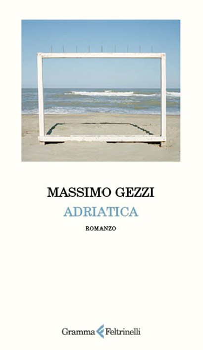 Copertina di Adriatica di Massimo Gezzi libri ultime uscite ottobre 2025