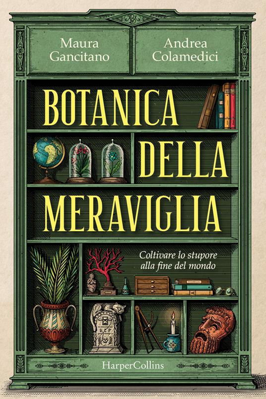 Botanica della meraviglia, Colamedici e Gancitano, libri ultime uscite ottobre 2025 