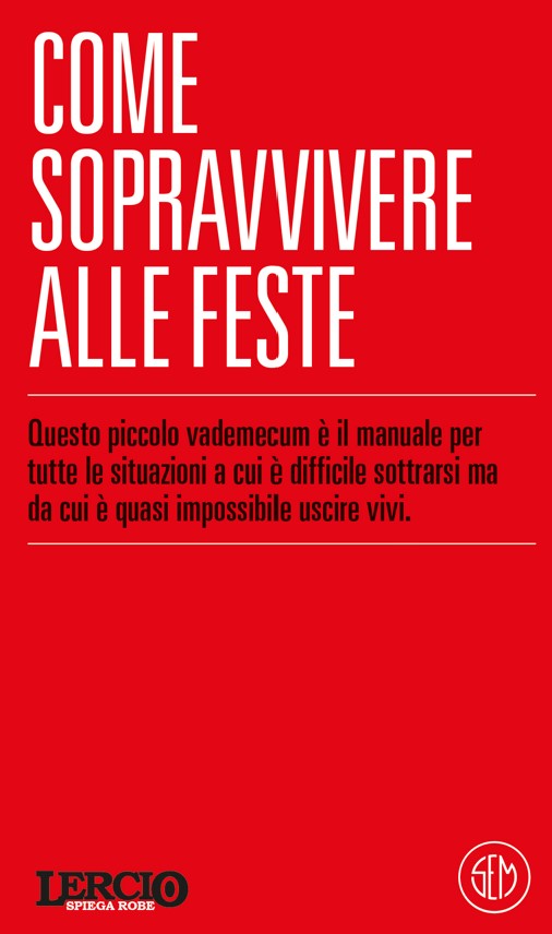 Copertina di Come sopravvivere alle feste Lercio