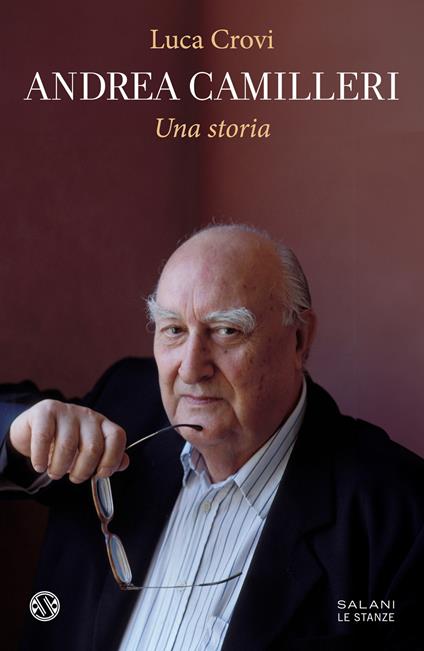Copertina del libro Andrea Camilleri. Una storia di Luca Crovi