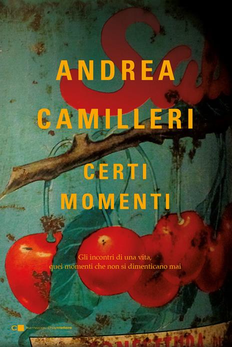 Copertina del libro Certi momenti di Andrea Camilleri