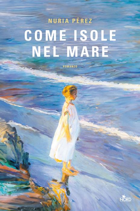 Copertina di Come isole nel mare di Nuria Pérez, libro consigliato da leggere davanti a una tazza di tè