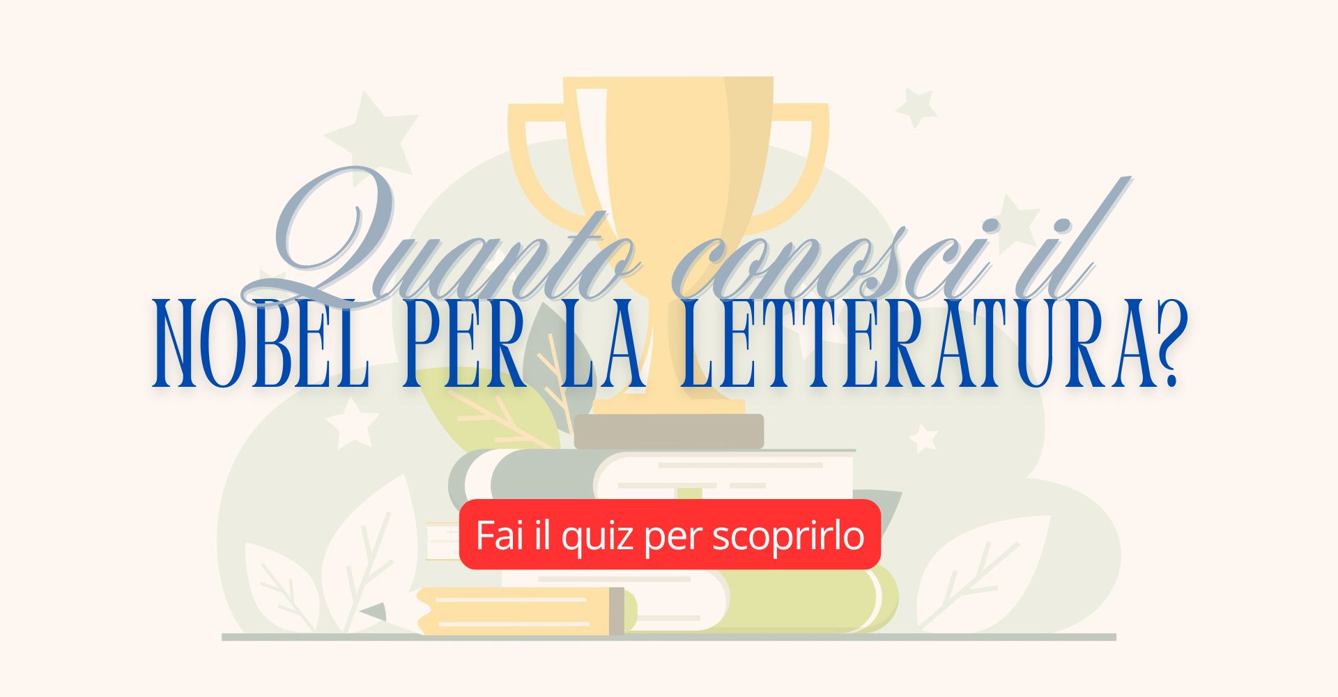 Invito grafico a fare un quiz dedicato al Premio Nobel per la Letteratura