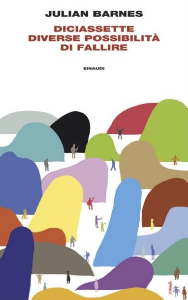 Copertina di Diciassette diverse possibilità di fallice di Barnes libri ultime uscite ottobre 2025
