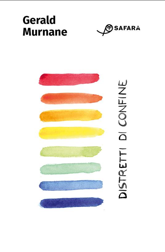 Distretti di confine di Copertina di Gerald Murnane libri ultime uscite ottobre 2025