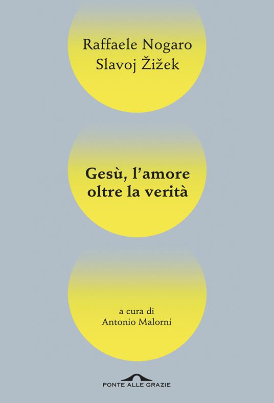 Copertina di Gesù, l'amore oltre la verità