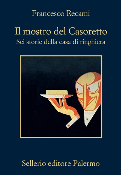 Il mostro del Caroretto di Francesco Recami