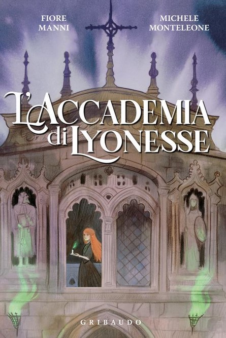 Copertina di L'Accademia di Lyonesse libri ultime uscite ottobre 2025