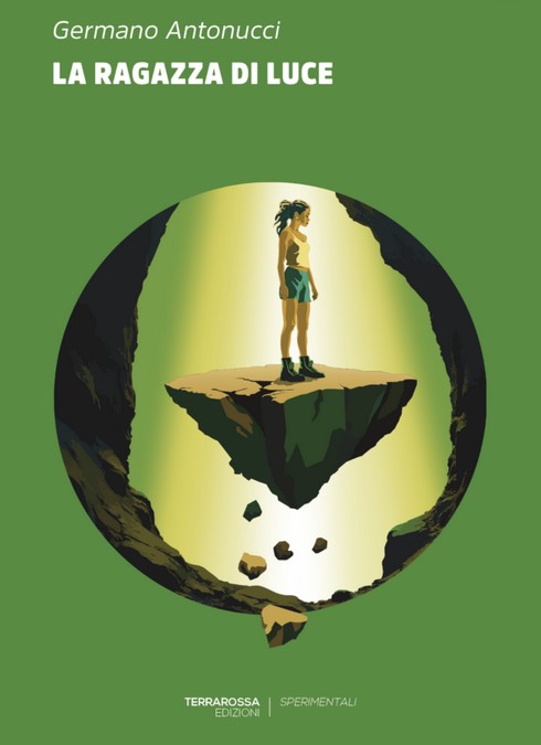 Copertina La ragazza di luce di Germano Antonucci libri ultime uscite ottobre 2025