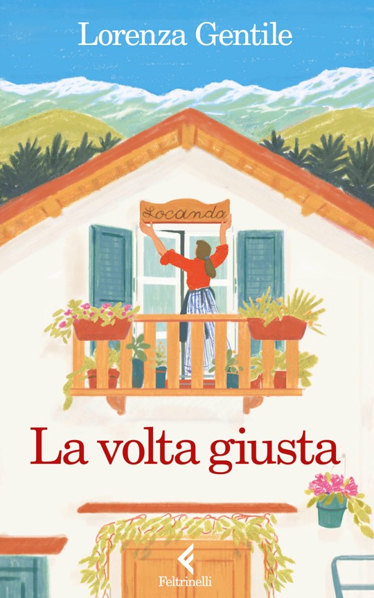 La volta giusta di Copertina di Lorenza Gentile libri ultime uscite ottobre 2025