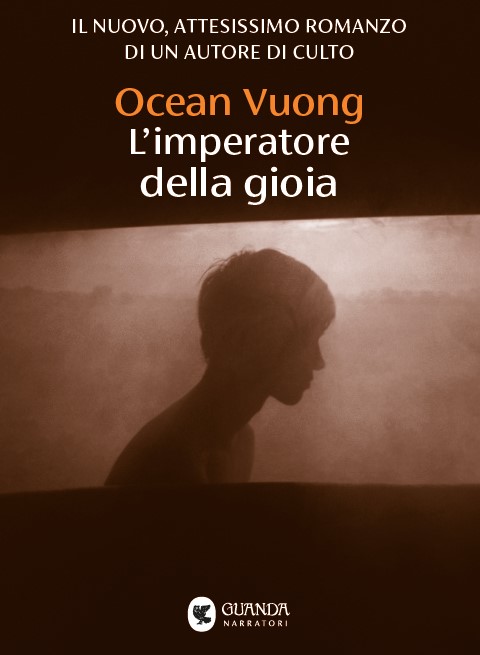 L'imperatore della gioia di Ocean Vuong