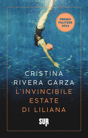 L'invincibile estate di Liliana di Cristina Rivera Garza