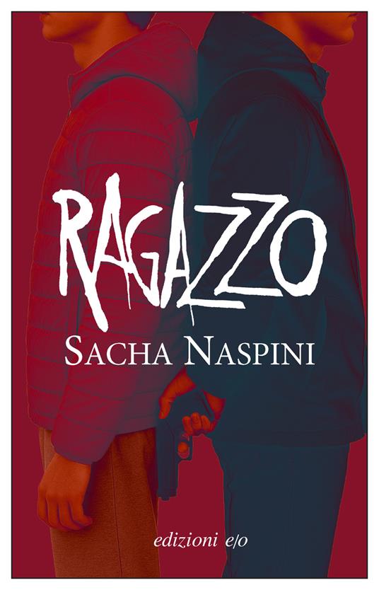 Copertina di Ragazzo di Sacha Naspini libri ultime uscite ottobre 2025