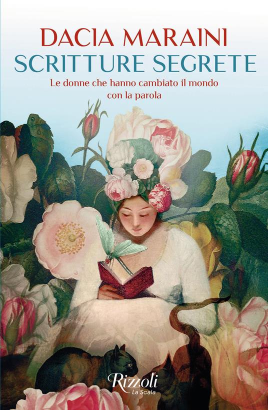 Copertina di Scritture segrete. Le donne che hanno cambiato il mondo con la parola Dacia Maraini