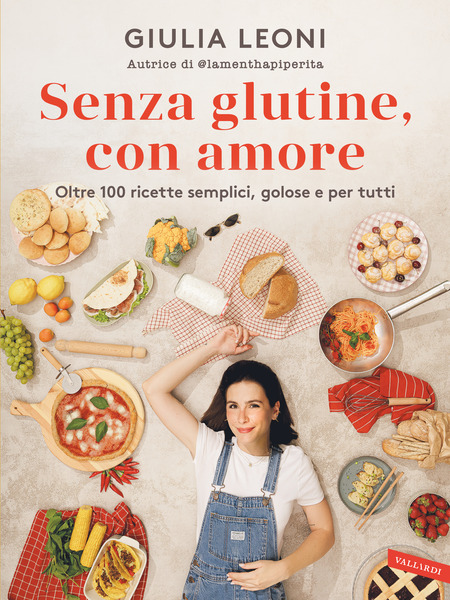 Senza glutine con amore di Giulia Leone libri ultime uscite ottobre 2025