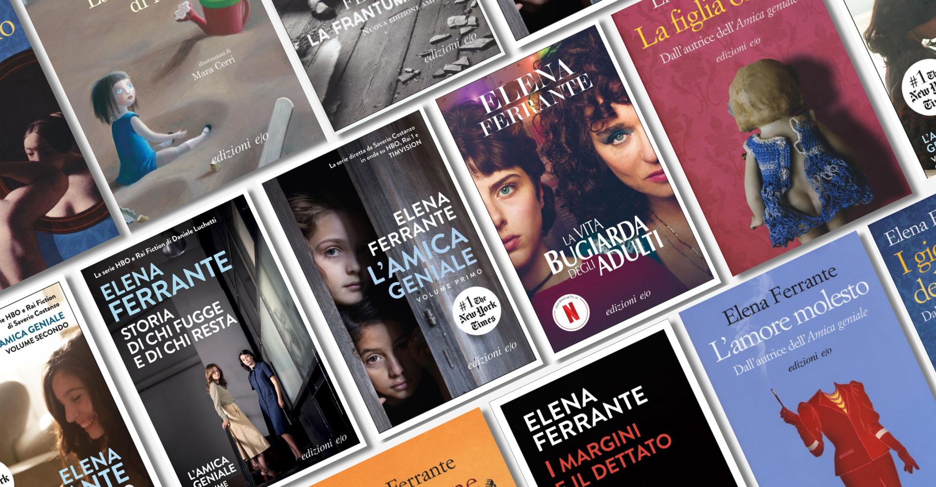 Tutti i libri di Elena Ferrante: dall’esordio al successo mondiale de "L’amica geniale"