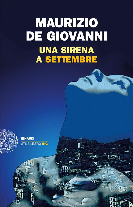 Una Sirena a Settembre, tra i libri di Maurizio De Giovanni