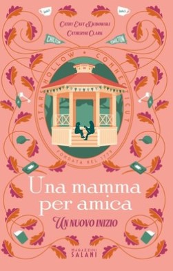 Una mamma per amica un nuovo inizio