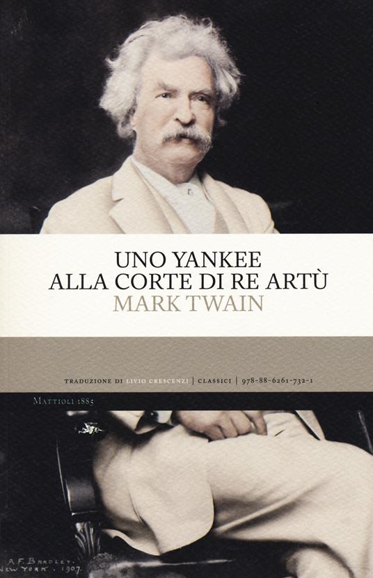 Uno yankee alla Corte di re Artù di Mark Twain, la copertina