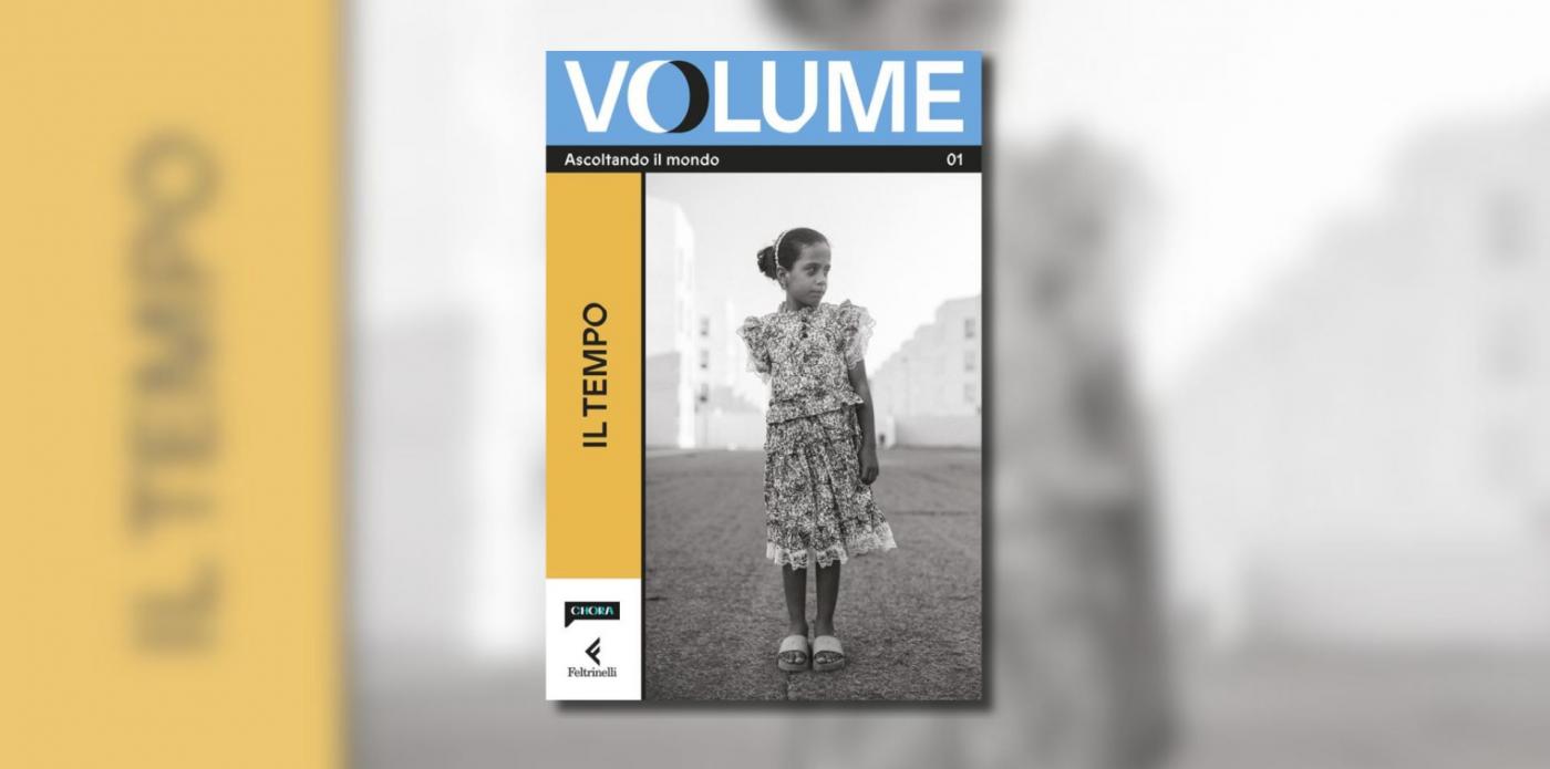 cover Volume. Ascoltando il mondo. Il Magazine di Chora Media e Feltrinelli