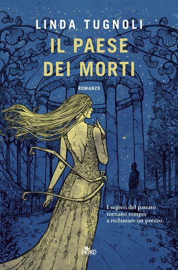Copertina de il paese dei morti di Linda Tugnoli libri ultime uscite ottobre 2025