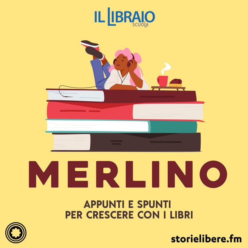 podcast Merlino Il Libraio Scuola