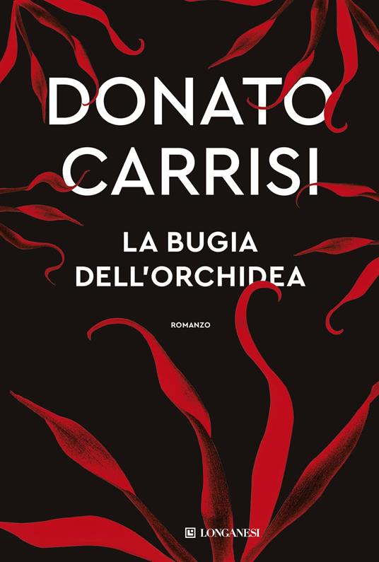 copertina di La bugia dell'orchidea di Donato Carrisi