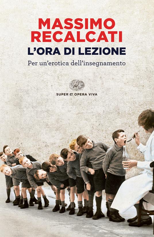 Copertina dI l'ora di lezione di Massimo Recalcati