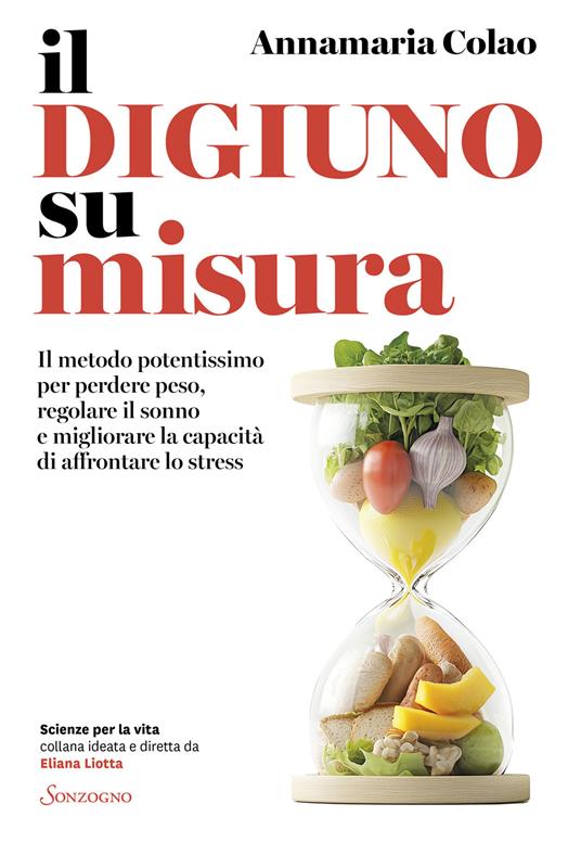 Il digiuno su misura di Annamaria Colao, libri ultime uscite ottobre 2025