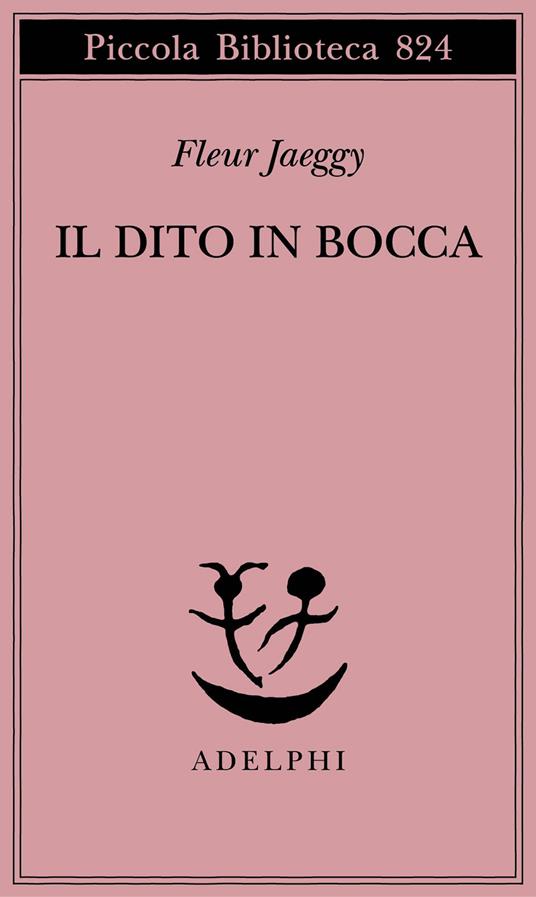 Il dito in bocca, libri di Fleur Jaeggy