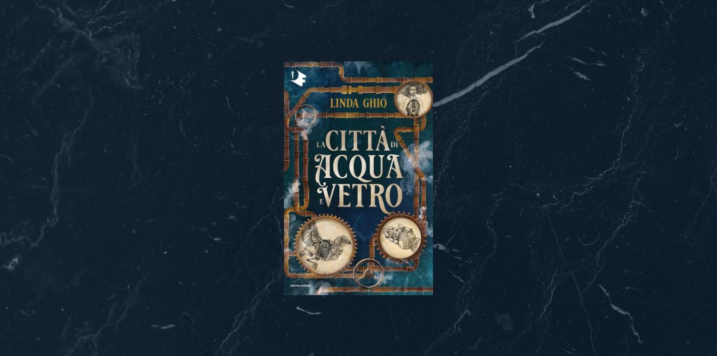 La città di acqua e vetro