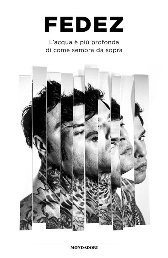 L'acqua è più profonda di come sembra da sopra libro Fedez