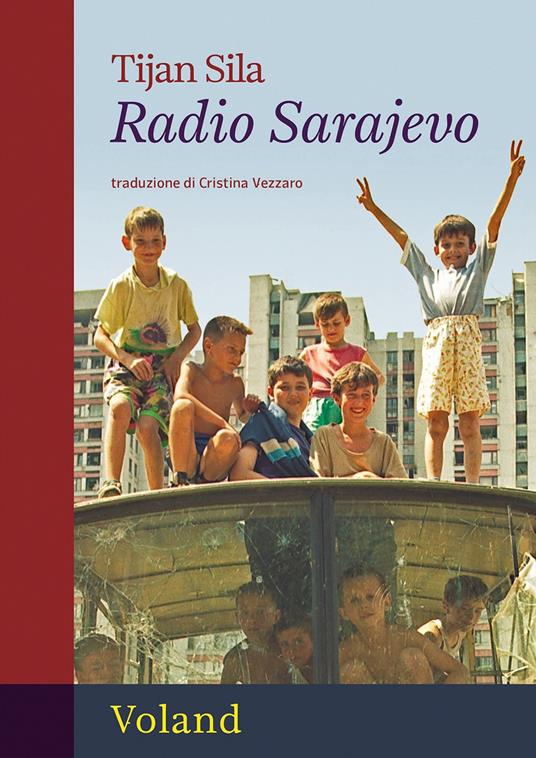 Radio Sarajevo di Tijan Sila, libri ultime uscite ottobre 2025