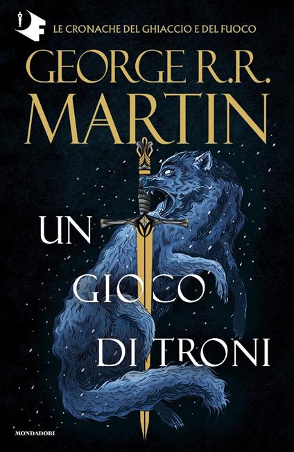 il primo volume della saga fantasy de il trono di spade (le cronache del ghiaccio e del fuoco)