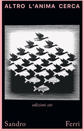 Altro l'anima cerca Sandro Ferri