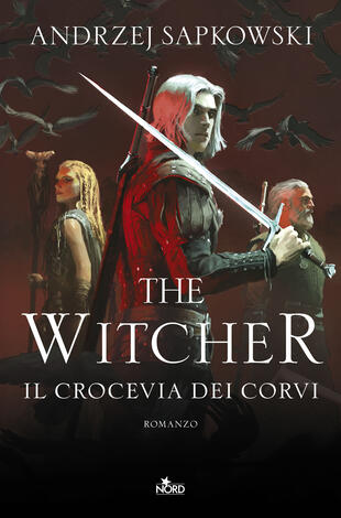 Il crocevia dei corvi di Andrzej Sapkowski, ecco la copertina