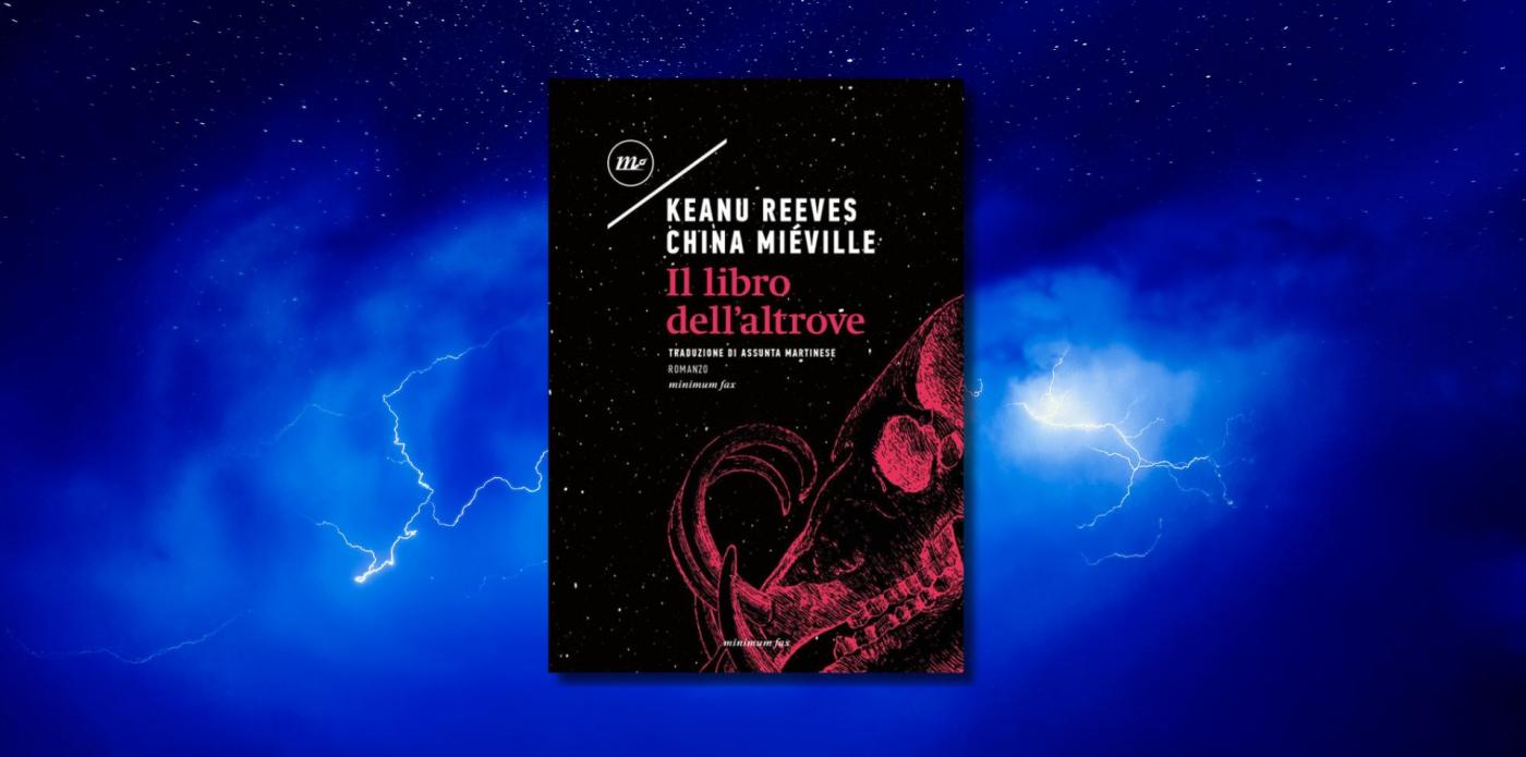 Il libro dell'altrove, Keanu Reeves e China Mieville