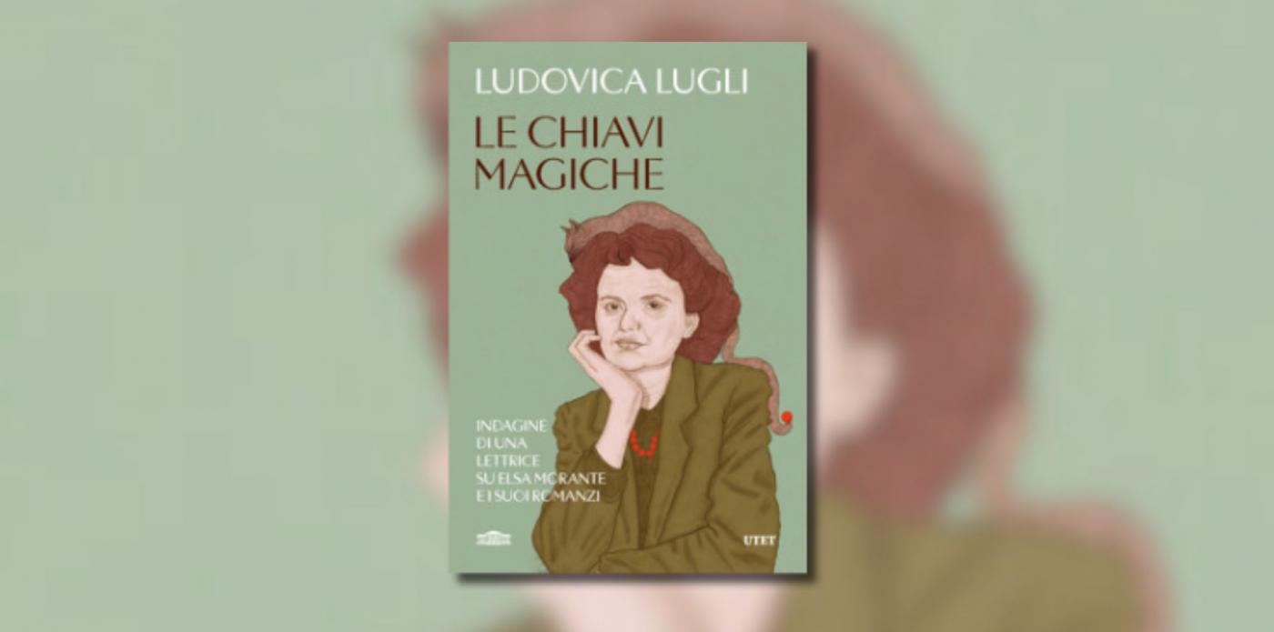Ludovica Lugli, Le chiavi magiche