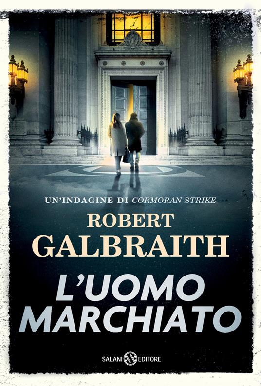 Copertina di L'uomo marchiato, tra i libri di Cormoran Strike