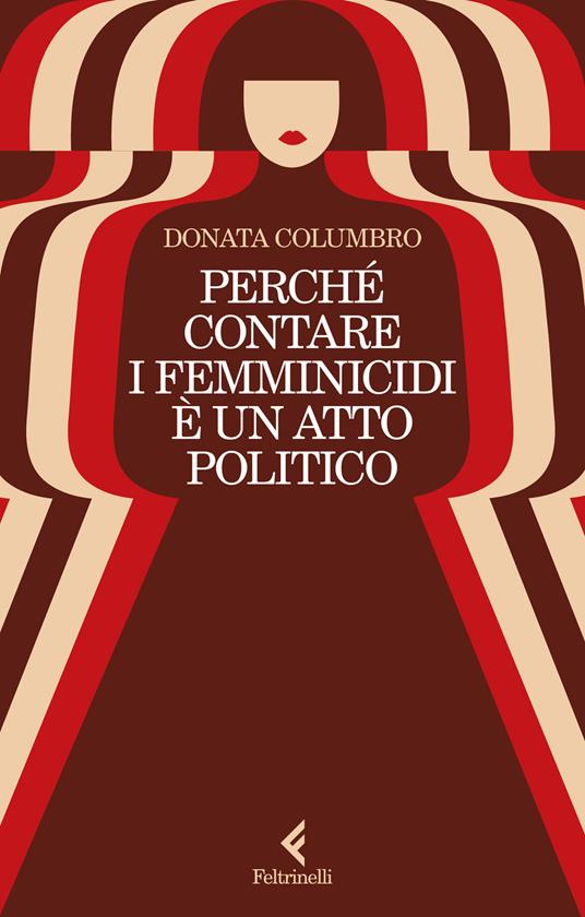 Copertina di Perché contare i femminicidi è un atto politico libri consigliati 2025